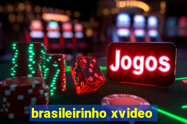 brasileirinho xvideo